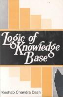 Cover of: Logic of knowledge base: a Nyāya reader for designing computational lexicon