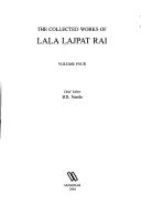 Cover of: Collected Works of Lala Lajpat Rai, Vol. 4 by Lajpat Rai Lala