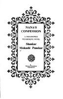 Cover of: Nana's confession: a philosophic picaresque novel