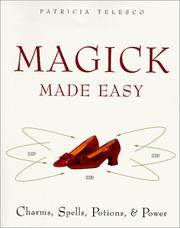 Cover of: Magick Made Easy by Patricia Telesco, Patricia Telesco