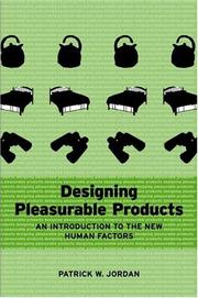 Cover of: Designing Pleasurable Products by Patrick W. Jordan