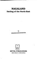 Cover of: Nagaland: darling of the North-East