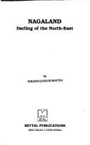 Cover of: Nagaland: Darling of the North-East