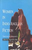 Cover of: Women in Indo-Anglian fiction: tradition and modernity