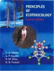 Cover of: Principles Of Ecotoxicology by C.H. Walker