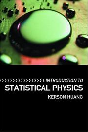 Introduction to Statistical Physics by Kerson Huang