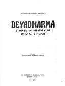 Cover of: Deyadharma: Studies in Memory of Dr. D.C. Sircar (Sri Garib Dass Oriental Series, No 33)