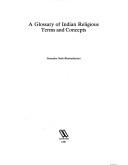 Cover of: A Glossary of Indian Religious Terms and Concepts by N.N. Bhattacharayya