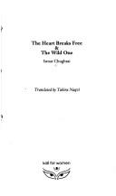 Cover of: The heart breaks free & The wild one