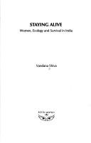 Cover of: Staying Alive: Women, Ecology, and Survival in India