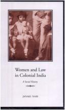 Cover of: Women and Law in Colonial India: A Social History