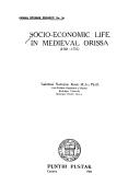 Cover of: Socio-economic life in medieval Orissa, 1568-1751