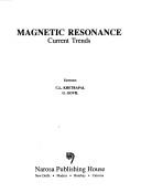 Cover of: Magnetic resonance: Current trends