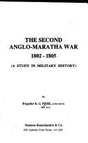 The Second Anglo-Maratha War, 1802-1805 by K. G. Pitre