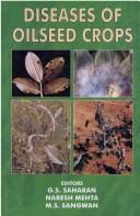 Cover of: Diseases of Oil Seed Crops by G. S. Saharan