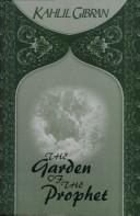 Cover of: The Garden of the Prophet by Kahlil Gibran