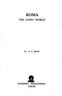 Cover of: Roma, the gypsy world by Shyam Singh Shashi