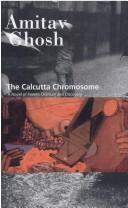 Cover of: The Calcutta Chromosome by Amitax Ghosh