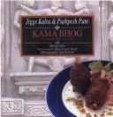 Cover of: Kama Bhog by Pushpesh Pant