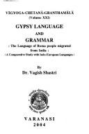 Gypsy language and grammar by Bhāgirathaprasāda Tripāṭhī