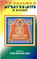Cover of: Jainism, a study by editor, R.M. Das.