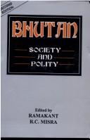 Cover of: Bhutan Society and Polity: Society and Polity (South Asia Studies Series, 34)