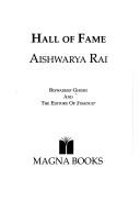 Cover of: Hall of fame, Aishwarya Rai