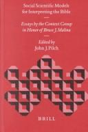 Social Scientific Models for Interpreting the Bible by John J. Pilch