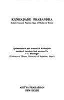 Cover of: Kānhaḍade prabandha, India's greatest patriotic saga of medieval times by Padmanābha