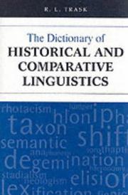 Cover of: The Dictionary of Historical and Comparative Linguistics by R.L. Trask