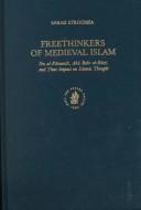 Cover of: Freethinkers of Medieval Islam by Sarah Stroumsa