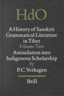 Cover of: A History of Sanskrit Grammatical Literature in Tibet by Pieter C. Verhagen