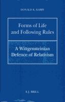 Cover of: Forms of Life and Following Rules: A Wittgensteinian Defence of Relativism (Philosophy of History and Culture)