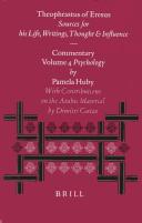 Cover of: Theophrastus of Eresus: Sources for His Life, Writings Thought and Influence : Commentary : Psychology (Texts 265-327) (Philosophia Antiqua)