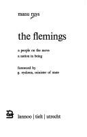 Cover of: The Flemings: A people on the move, a nation in being