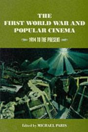 Cover of: The First World War and Popular Cinema by Michael Paris