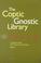 Cover of: The Coptic Gnostic Library