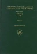Cover of: A Bilingual Concordance to the Targum of the Prophets: Kings (Iii) : Indices (Bilingual Concordance to the Targum of the Prophets) by Bernard Grossfeld