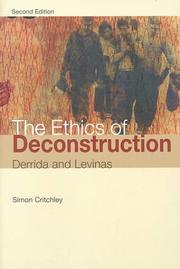 Cover of: The ethics of deconstruction by Simon Critchley