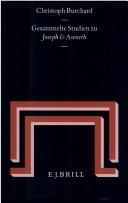 Gesammelte Studien Zu Joseph Und Aseneth by C. Burchard