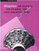 Cover of: Muqarnas: an annual on Islamic art and architecture.