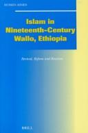 Cover of: Islam in Nineteenth-Century Wallo, Ethiopia by Hussein Ahmed