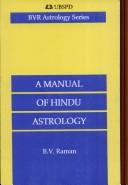 Cover of: Manual of Hindu Astrology by B. V. Raman