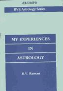 Cover of: My experiences in astrology by Bangalore Venkat Raman