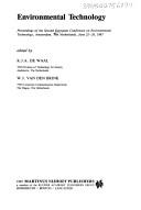 Cover of: Environmental technology: proceedings of the Second European Conference on Environmental Technology, Amsterdam, the Netherlands, June 22-26, 1987