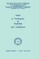 Cover of: Vérité et vérification / Wahrheit und Verifikation: Actes du quatrième colloque international de phénoménologie / Akten des vierten Internationalen Kolloquiums ... 8-11 sept. 1969 (Phaenomenologica)