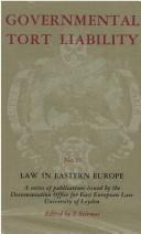 Cover of: Governmental tort liability.: In the Soviet Union, Bulgaria, Czechoslovakia, Hungary, Poland, Roumania and Yugoslavia.