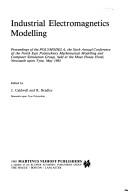 Industrial electromagnetics modelling by North East Polytechnics Mathematical Modelling and Computer Simulation Group. Conference