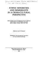 Cover of: Ethnic Minorities and Immigrants in a Cross-cultural Perspective | Lars H. Eckstrand