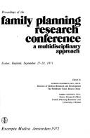 Proceedings of the Family Planning Research Conference by Family Planning Research Conference Exeter, Eng. 1971.